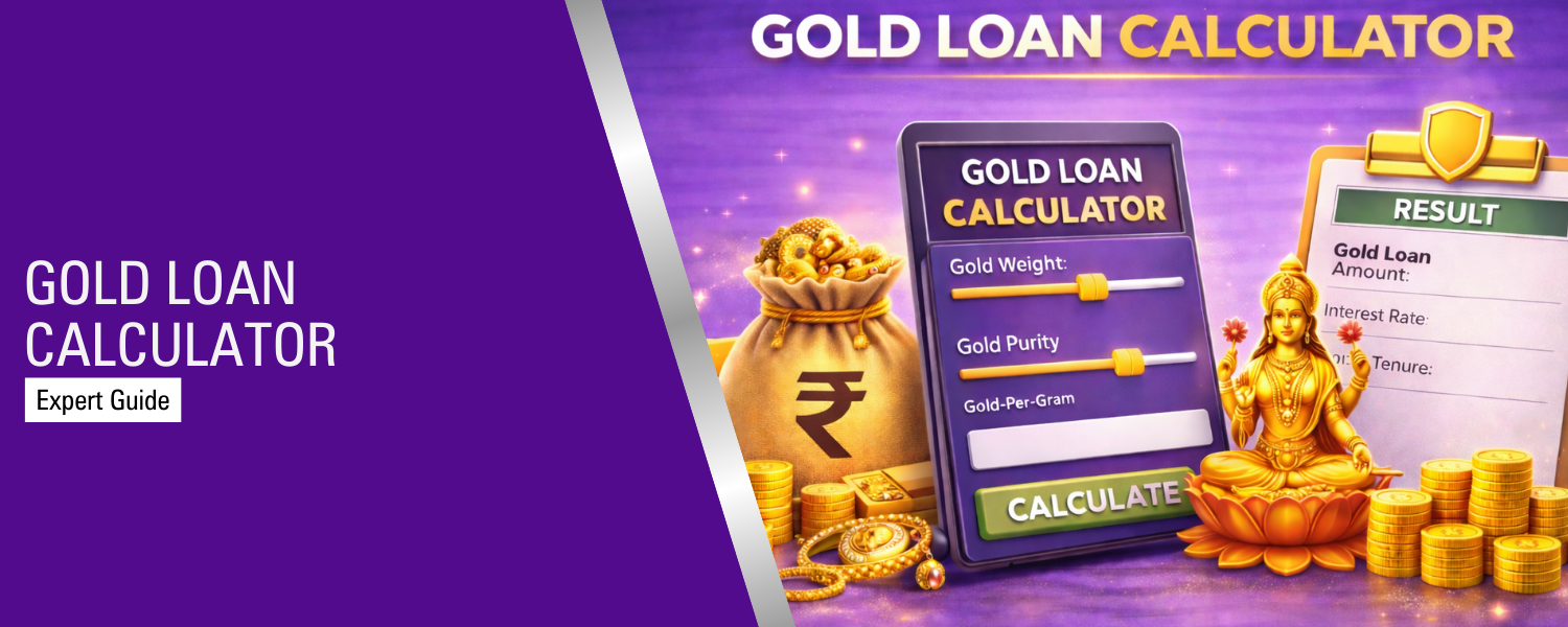 Gold Loan Calculator – Check Eligibility & Plan Your Gold Loan Smartly