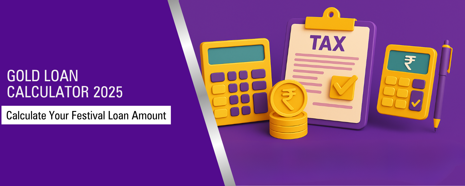 Gold Loan Calculator 2025: Calculate Your Festival Loan Amount