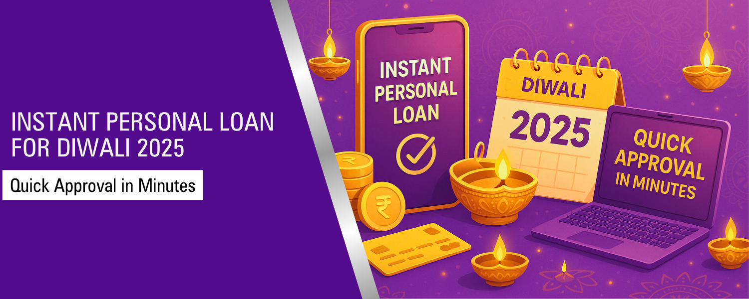 Instant Personal Loan for Diwali 2025: Quick Approval in Minutes