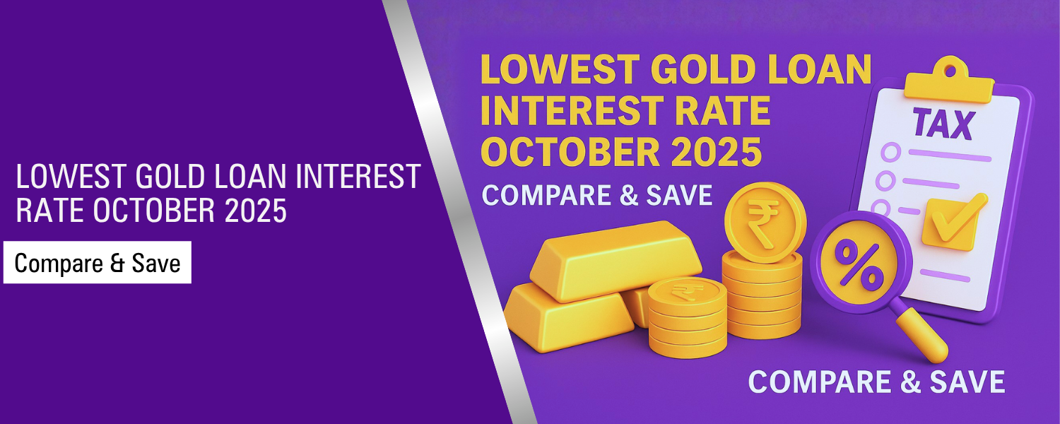 Lowest Gold Loan Interest Rate October 2025: Compare & Save