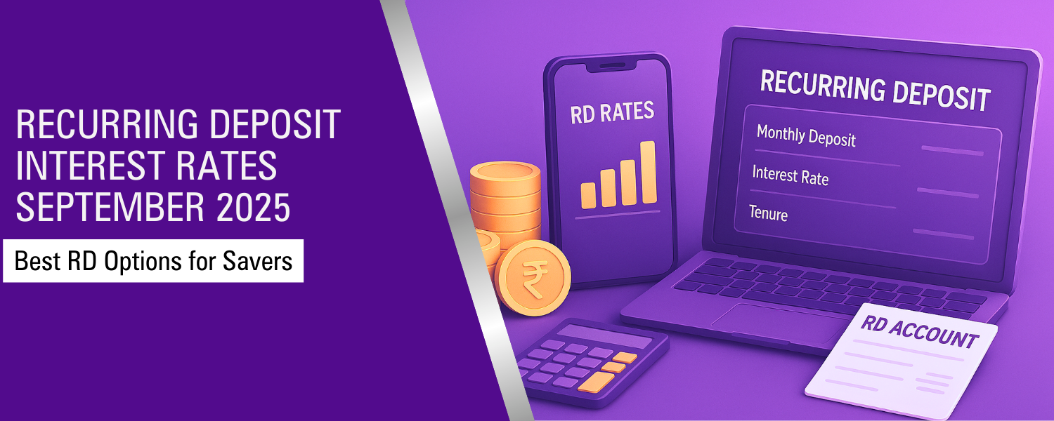 Recurring Deposit Interest Rates September 2025: Best RD Options for Savers