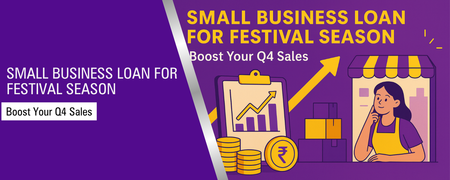 Small Business Loan for Festival Season: Boost Your Q4 Sales